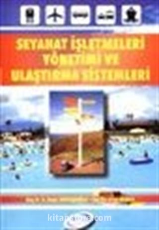 Seyahat İşletmeleri Yönetimi ve Ulaştırma Sistemleri