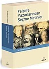 Felsefe Yazarlarından Seçilmiş Metinler