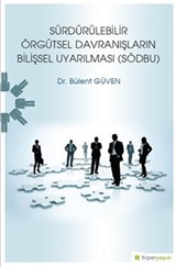 Sürdürülebilir Örgütsel Davranışların Bilişsel Uyarılması (SÖDBU)