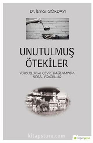 Unutulmuş Ötekiler