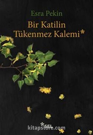 Bir Katilin Tükenmez Kalemi