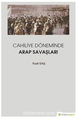 Cahiliye Döneminde Arap Savaşları