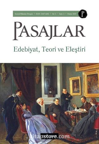 Pasajlar Sosyal Bilimler Dergisi Sayı:2 Mayıs 2019 / Edebiyat, Teori ve Eleştiri