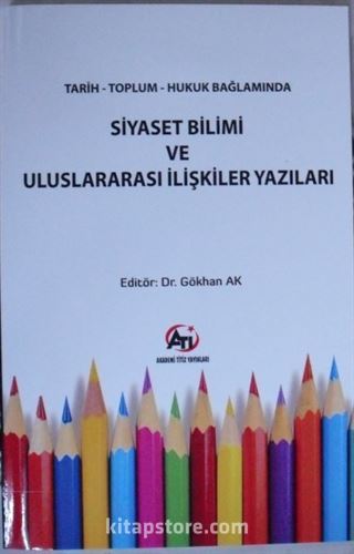 Siyaset Bilimi ve Uluslararası İlişkiler Yazıları