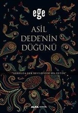 Asil Dedenin Düğünü