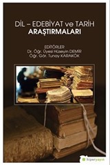 Dil - Edebiyat ve Tarih Araştırmaları