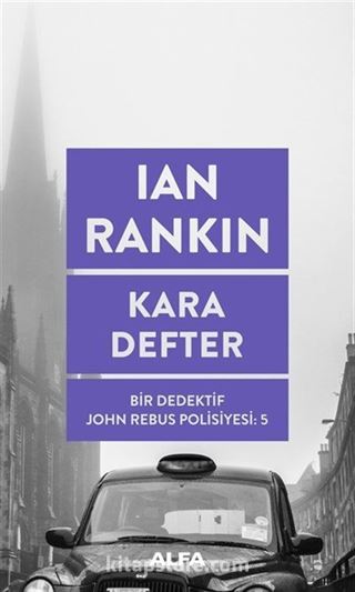 Kara Defter / Bir Dedektif John Rebus Polisiyesi 5