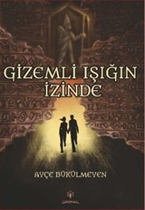 Gizemli Işığın İzinde