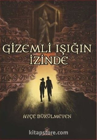 Gizemli Işığın İzinde