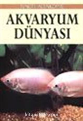 Akvaryum Dünyası