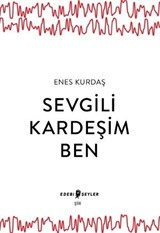 Sevgili Kardeşim Ben