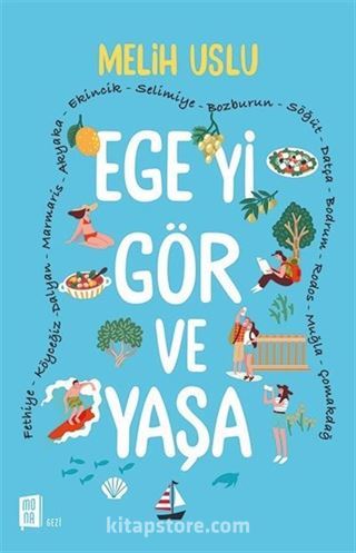 Ege'yi Gör ve Yaşa