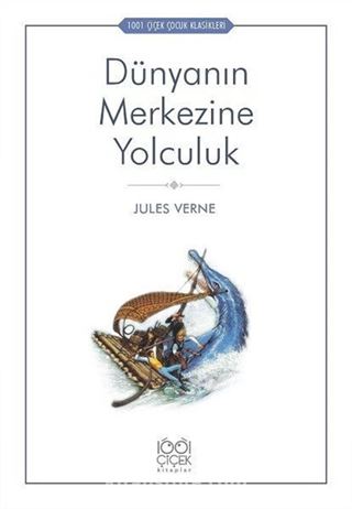 Dünyanın Merkezine Yolculuk