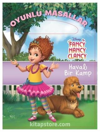 Disney Fancy Nancy Clancy Havalı Bir Kamp Oyunlu Masallar Kitabı