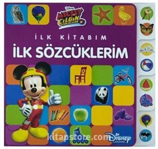 Disney Mickey ve Çılgın Yarışçılar İlk Kitabım İlk Sözcüklerim