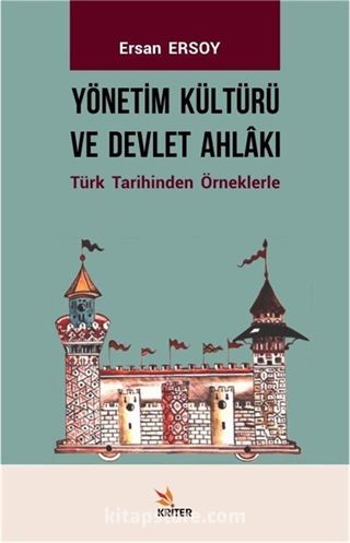 Yönetim Kültürü ve Devlet Ahlakı