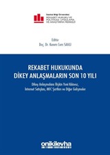 Rekabet Hukukunda Dikey Anlaşmaların Son 10 Yılı