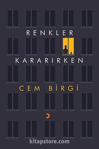 Renkler Kararırken