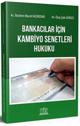 Bankacılar İçin Kambiyo Senetleri Hukuku