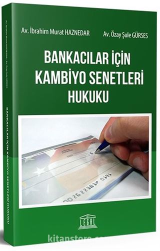 Bankacılar İçin Kambiyo Senetleri Hukuku