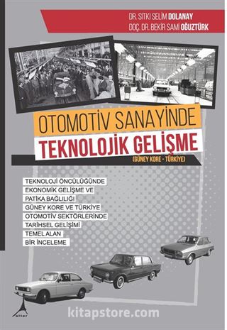 Otomotiv Sanayinde Teknolojik Gelişme (Güney Kore - Türkiye)