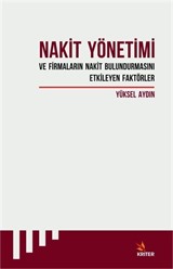 Nakit Yönetimi Ve Firmaların Nakit Bulundurmasını Etkileyen Faktörler