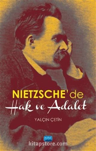 Nietzsche'de Hak ve Adalet