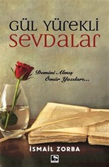 Gül Yürekli Sevdalar