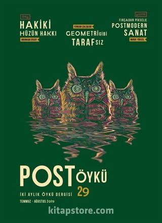 Post Öykü Sayı:29 Temmuz-Ağustos 2019