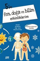 Fen, Doğa Ve Bilim Etkinliklerim (5+Yaş)