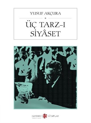 Üç Tarz-ı Siyaset