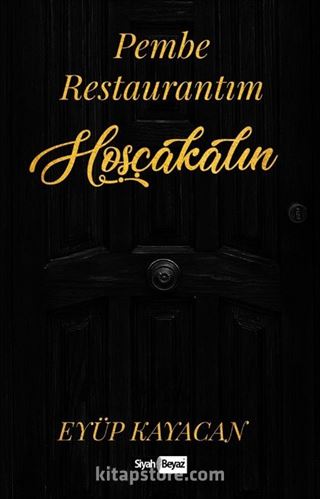 Pembe Restaurantım Hoşçakalın