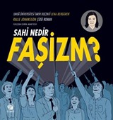 Sahi Nedir Faşizm?