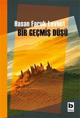 Bir Geçmiş Düşü