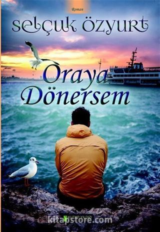 Oraya Dönersem