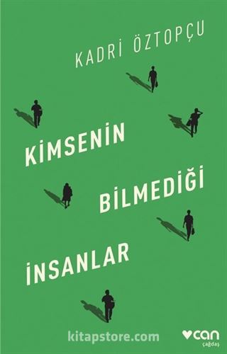 Kimsenin Bilmediği İnsanlar