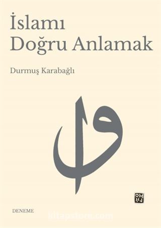 İslamı Doğru Anlamak