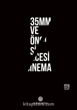 35mm ve Öncesi Sinema