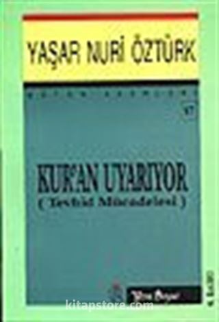 Kuran Uyarıyor