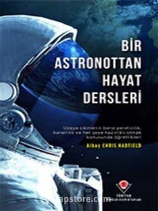 Bir Astronottan Hayat Dersleri