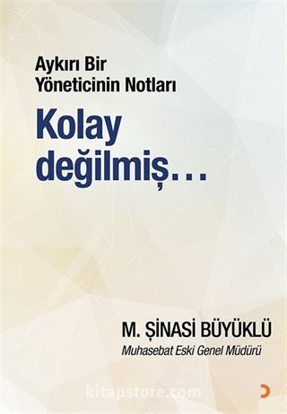 Aykırı Bir Yöneticinin Notları