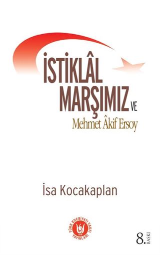 İstiklâl Marşımız ve Mehmet Akif Ersoy