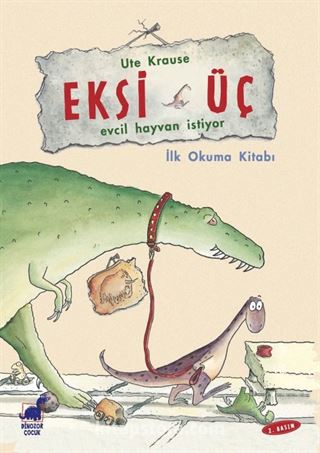 Eksi Üç - Evcil Hayvan İstiyor