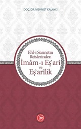 Ehl-i Sünnetin Reislerinden İmam-ı Eş‛ari ve Eş‛arik