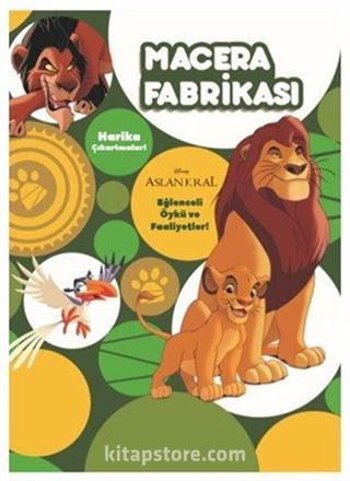 Disney Aslan Kral Macera Fabrikası