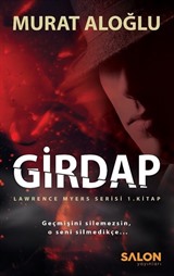 Girdap / Lawrence Myers serisi (1. Kitap)