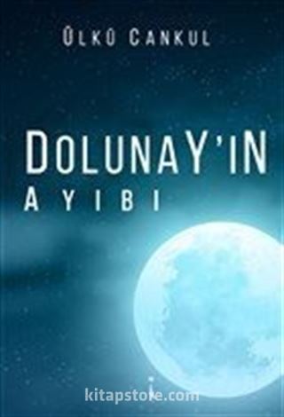 Dolunay'ın Ayıbı