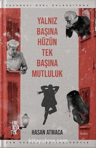 Yalnız Başına Hüzün Tek Başına Mutluluk