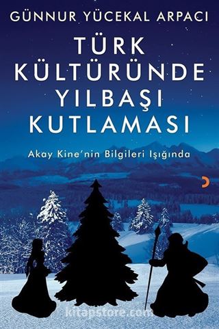 Türk Kültüründe Yılbaşı Kutlaması