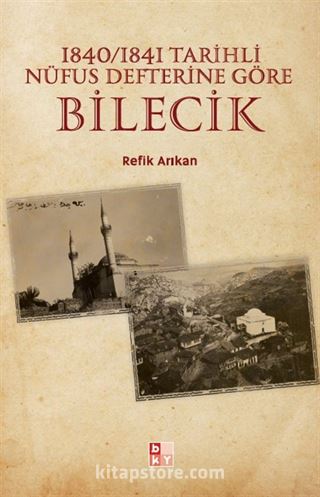 1840-1841 Tarihli Nüfus Defterine Göre Bilecik